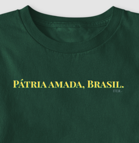 Pátria amada, Brasil.