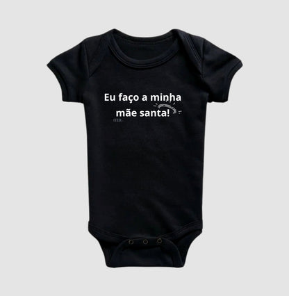 Body - Eu faço a minha mãe santa!