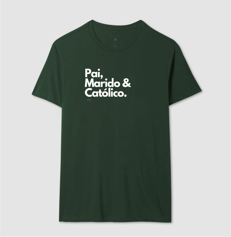 Pai, Marido & Católico