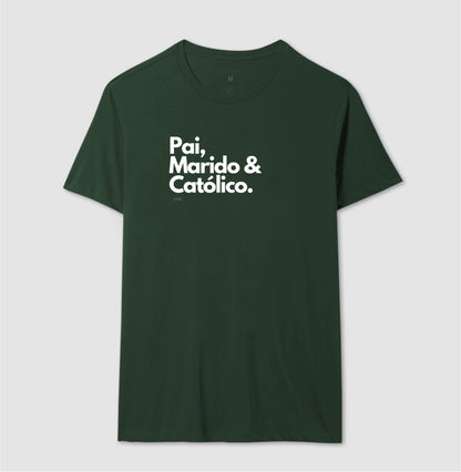 Pai, Marido & Católico