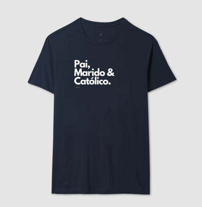 Pai, Marido & Católico