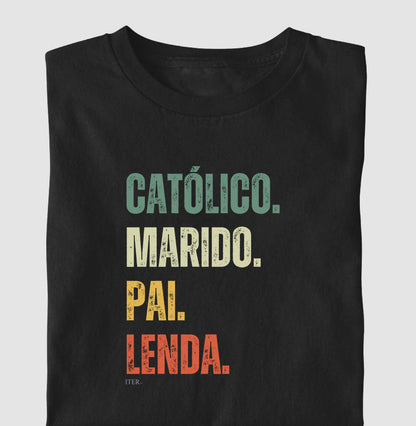 Católico. Marido. Pai. Lenda.
