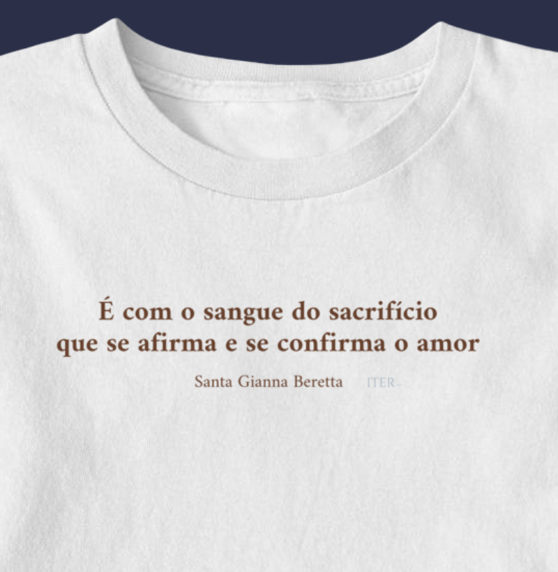 Sangue do sacrifício e amor - Santa Gianna