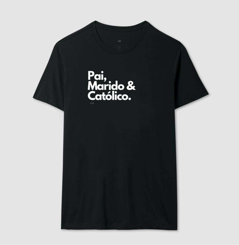 Pai, Marido & Católico