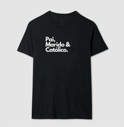 Pai, Marido & Católico