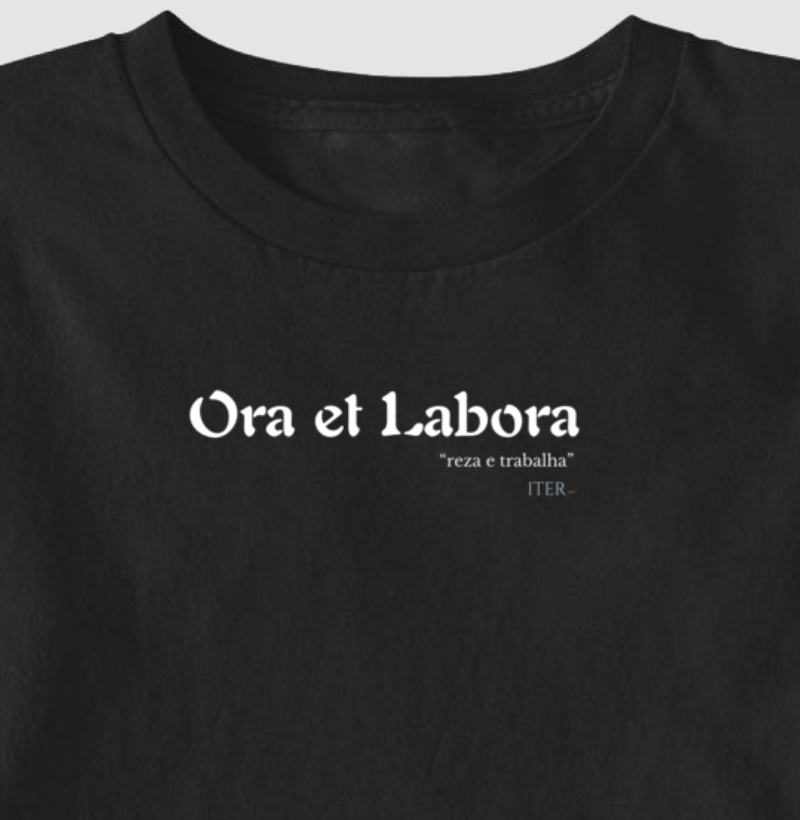 Ora et labora - reza e trabalha