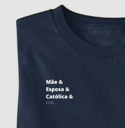 Mãe & Esposa & Católica