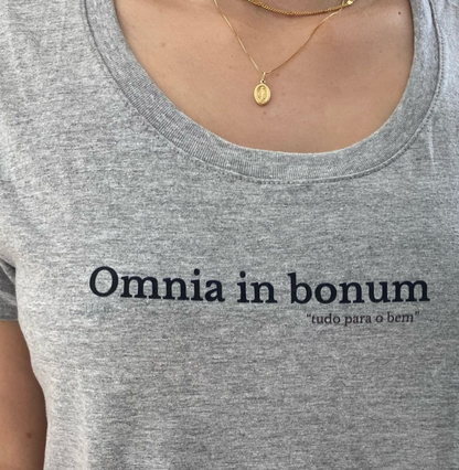 Omnia in bonum! - Tudo para o bem!