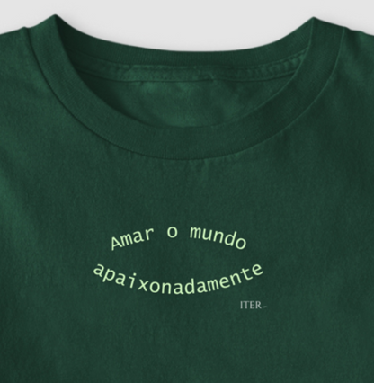 Amar o mundo apaixonadamente
