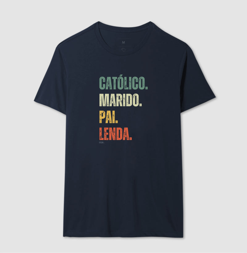 Católico. Marido. Pai. Lenda.