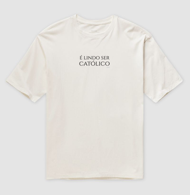 Oversized - É lindo ser católico