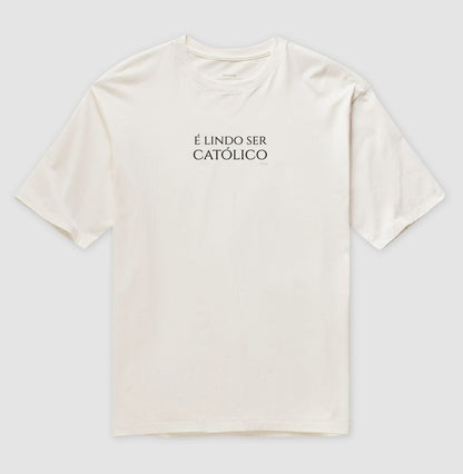 Oversized - É lindo ser católico