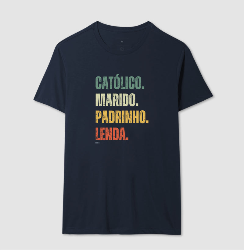 Católico. Marido. Padrinho. Lenda.