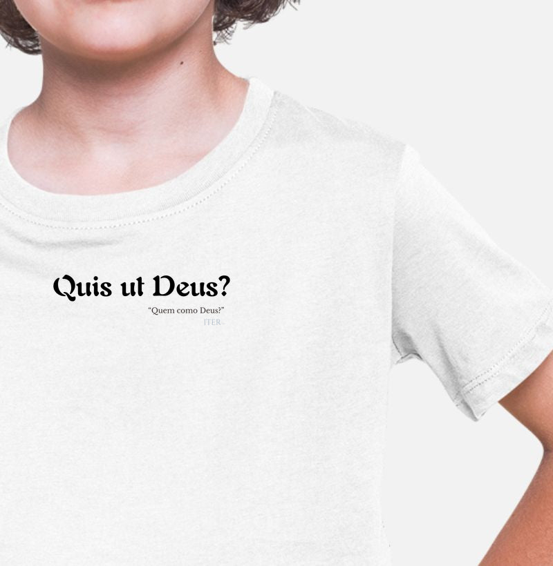 Infantil - Quis ut Deus? - Quem como Deus?