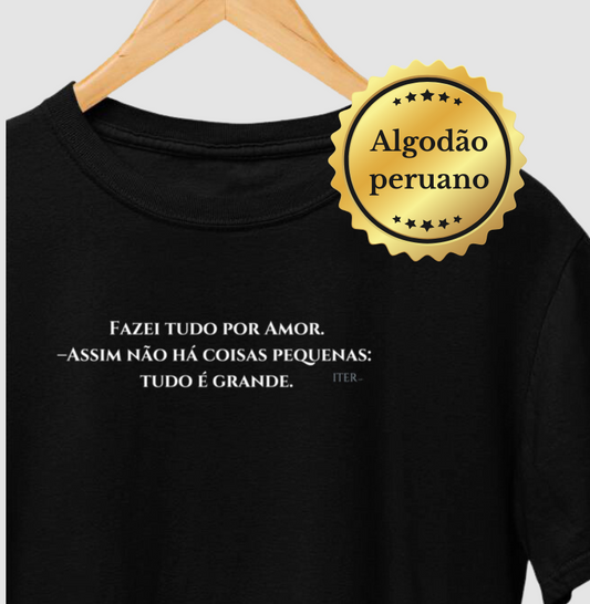 Fazei tudo por amor!