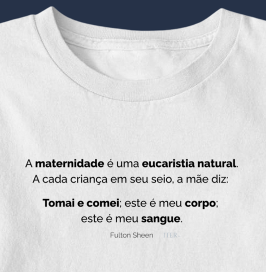 A maternidade é uma eucaristia natural - Fulton Sheen