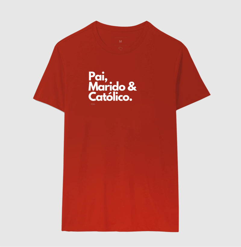 Pai, Marido & Católico