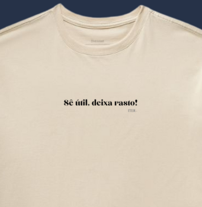 Oversized - Sê útil, deixa rasto!