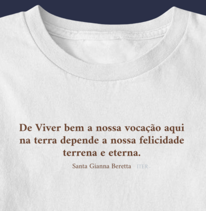 Vocação, Felicidade terrena e eterna - Santa Gianna