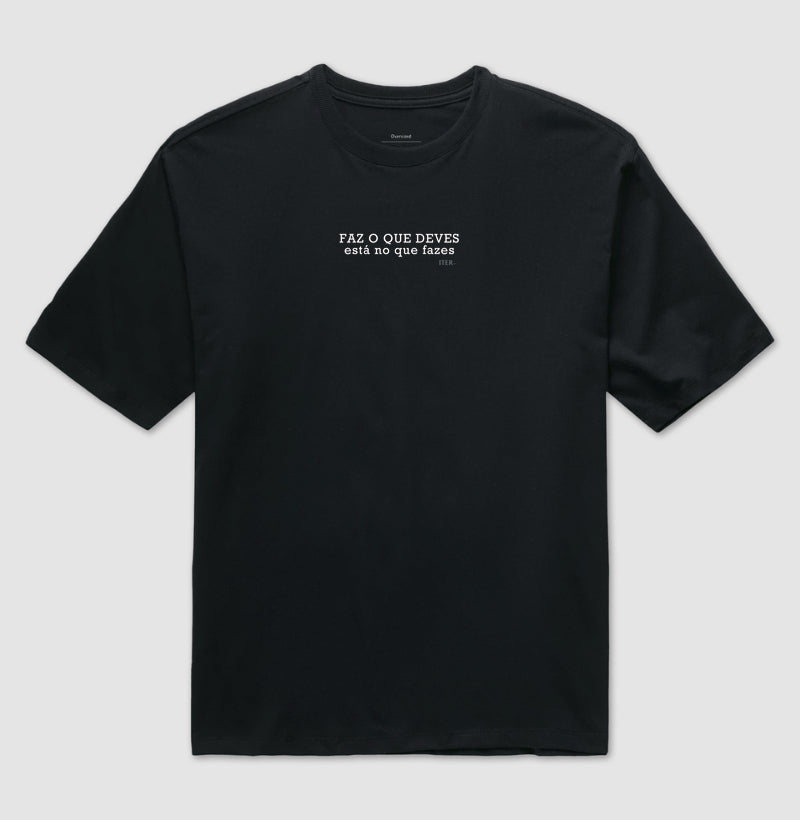 Oversized - Faz o que deves, está no que fazes