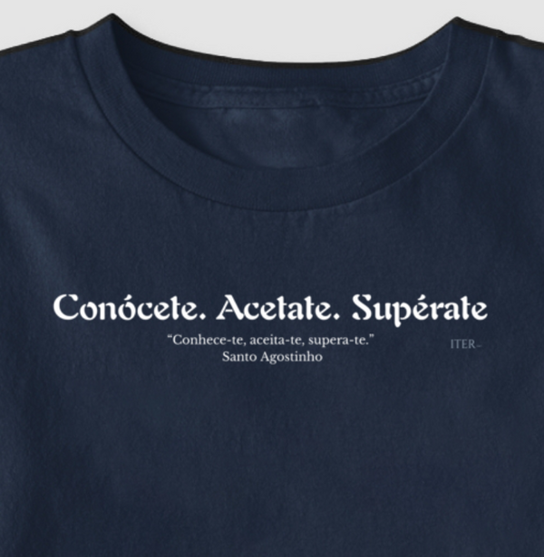 Conhece-te, aceita-te, supera-te.