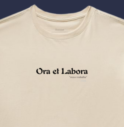 Oversized - Ora et labora - reza e trabalha