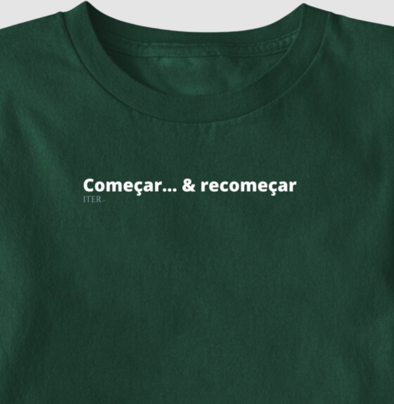 Começar… e recomeçar.