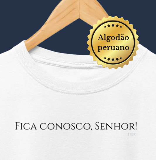 Fica conosco, Senhor! - Premium