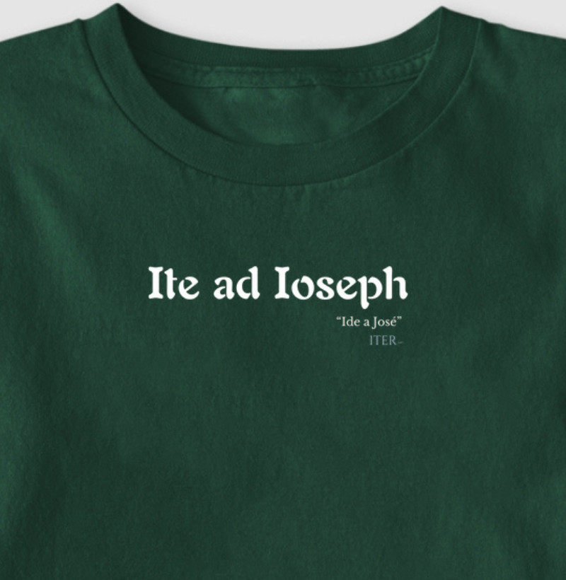 Ite ad Ioseph - Ide a José