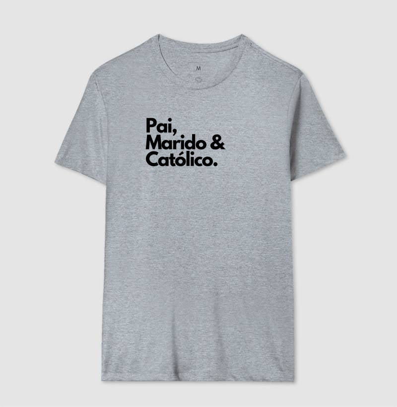 Pai, Marido & Católico