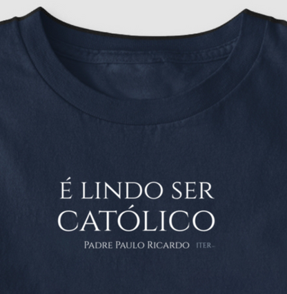 É lindo ser católico - PPR